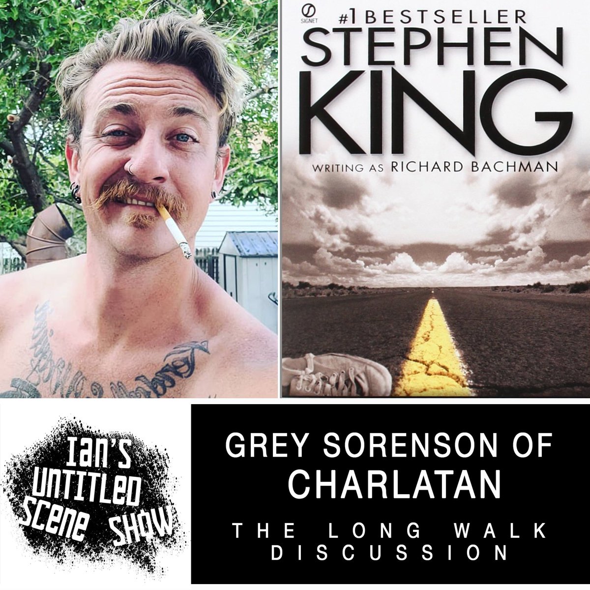 realIanScene's tweet photo. Grey Sorenson of @wearecharlatan returns to IUSS with a music update as well as a convo on the Stephen King novel, 'The Long Walk.' You're gonna want to give this one a listen 🤘

All links: https://t.co/APJkZpziDP
Spotify: https://t.co/M0OcdrXTy3
iTunes: https://t.co/Uf9fpas0hM https://t.co/t4EsS13b5J
