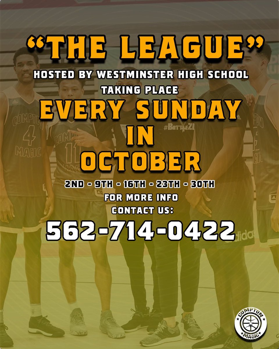 Compton Magic (@compton_magic) on Twitter photo “The LEAGUE” hosted by
Westminster HS <a href="/WHSBoys_Bball/">WHSBoys_BBall</a>
Every Sunday in October
The 2nd, 9th, 16th, 23rd, 30th
<a href="/niquedunning/">Dominique Dunning</a> <a href="/isaacudoema/">Isaac</a> <a href="/rj_arvizu/">Ray Arvizu Jr.</a> <a href="/iJustWill/">Justin Williams</a> <a href="/DougJoseph/">Doug Joseph</a> <a href="/TheeCoachBreeze/">Breeze McDonald</a> <a href="/PeyHeyrani/">Peyman Heyrani</a> <a href="/aswright93/">A WRIGHT</a> @TonyBland04 <a href="/tetuck/">Coach Tuck💍💍💍</a> <a href="/NealNieves/">Neal Nieves</a> <a href="/TheCoachCJ/">C M Hollingsworth Jr</a> <a href="/KDBoysBB/">King/Drew B-Ball ✨🏀✨</a> “The LEAGUE” hosted by
Westminster HS <a href="/WHSBoys_Bball/">WHSBoys_BBall</a>
Every Sunday in October
The 2nd, 9th, 16th, 23rd, 30th
<a href="/niquedunning/">Dominique Dunning</a> <a href="/isaacudoema/">Isaac</a> <a href="/rj_arvizu/">Ray Arvizu Jr.</a> <a href="/iJustWill/">Justin Williams</a> <a href="/DougJoseph/">Doug Joseph</a> <a href="/TheeCoachBreeze/">Breeze McDonald</a> <a href="/PeyHeyrani/">Peyman Heyrani</a> <a href="/aswright93/">A WRIGHT</a> @TonyBland04 <a href="/tetuck/">Coach Tuck💍💍💍</a> <a href="/NealNieves/">Neal Nieves</a> <a href="/TheCoachCJ/">C M Hollingsworth Jr</a> <a href="/KDBoysBB/">King/Drew B-Ball ✨🏀✨</a>