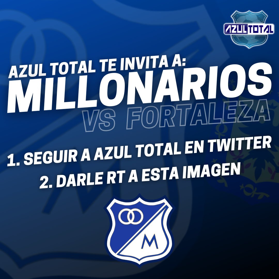 Azul_Total's tweet photo. ¡ATENCIÓN! Ⓜ️

Azul Total te invita al partido entre Fortaleza CEIF vs MILLONARIOS por Copa BetPlay

👉🏻  Sólo tienes que seguirnos y darle RT a esta imagen 

¡Dos ganadores! ¡DOS PASES DOBLE! 🔥 https://t.co/7Fsr7GP9kO