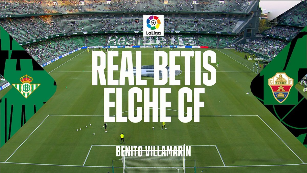 Real Betis vs Elche 15 August