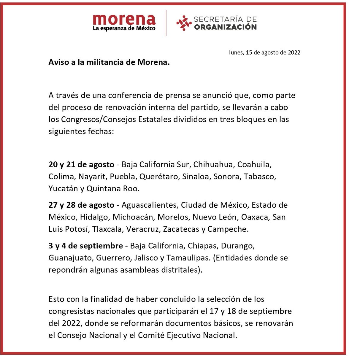 ⚠️ Aviso a la militancia de Morena⚠️

A través de una conferencia de prensa se anunció que, como parte del proceso de renovación interna del partido, se llevarán a cabo los Congresos/Consejos Estatales divididos en tres bloques en las siguientes fechas: