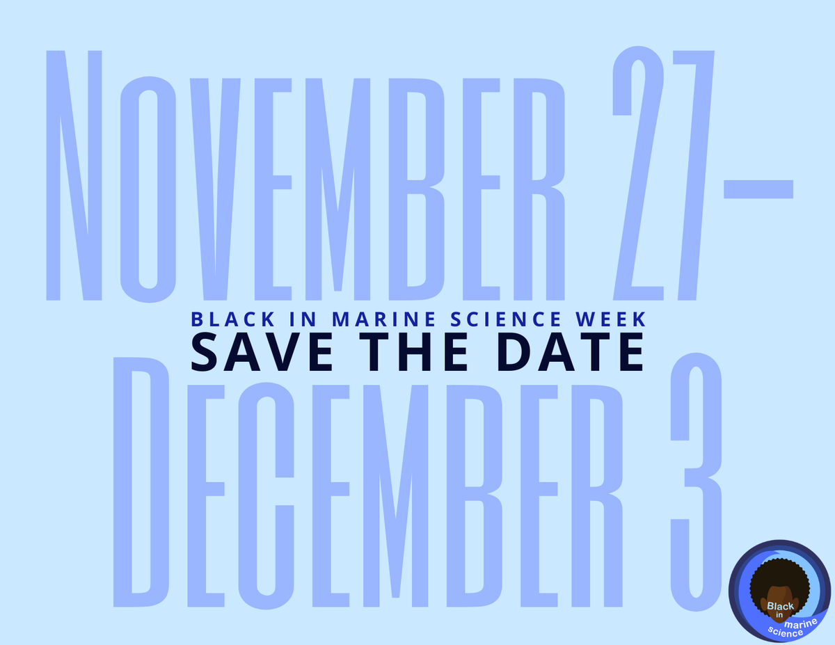 BlackinMarSci's tweet photo. #SaveTheDate #BIMSWeek is back Sunday, November 27-Saturday, December 3!

#MarkYourCalendars #StayTuned #BIMS #BIMSWeek #BlackInMarineScience #BlackInMarineScienceWeek https://t.co/qlUDAyJivH