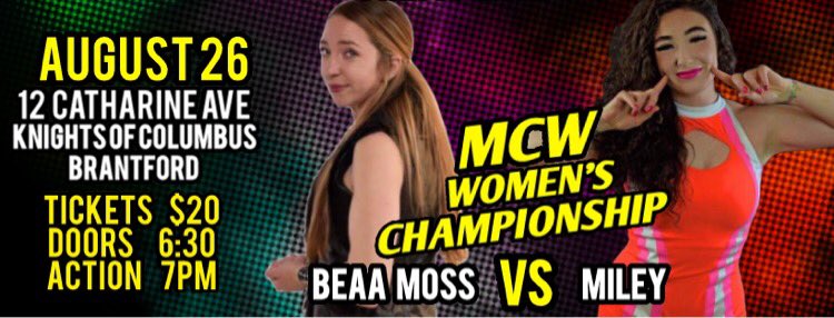 MCWBrantford's tweet photo. Matches 6 and 7 announced for Summer Series Volume 2!!!! #Brantford #BuyInAndMarkOut @EZEEricCairnie @ripimpact @BeaaBeaaxox @Mileywrestler https://t.co/VLzRGHdo5b