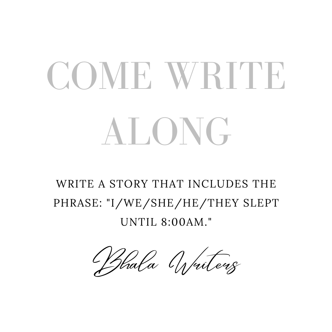BhalaWriters's tweet photo. #ComeWriteAlong is back. Join us at https://t.co/5sHzGIXqHb at 5pm CAT!
Today's prompt begs the question: is it sleeping in or oversleeping if you're waking up at 8:00am?
#BhalaWriters #WritingCommunity #DoTheWriteThing https://t.co/Lzzwx9sEcE