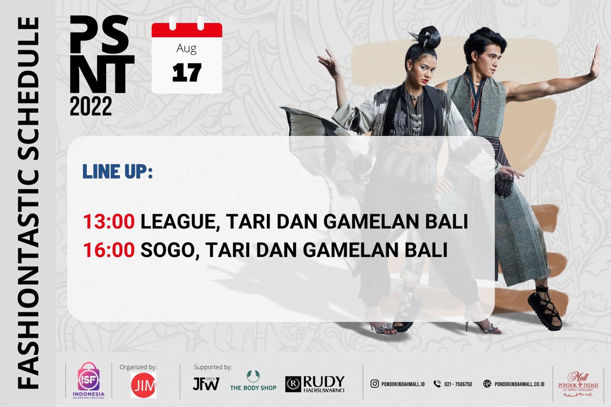 PondokIndahMall's tweet photo. Fashiontastic 2022
Wednesday, 17 August 2022
Line Up:
13:00 WIB - LEAGUE, TARI DAN GAMELAN BALI
16:00 WIB - SOGO, TARI DAN GAMELAN BALI
#PSNT #PSNT22 #PasarNusantara
#Fashiontastic #Fashionstastic2022
#PIM #HUTRI77 https://t.co/oFzq5CwoCu