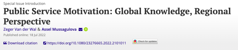 Just out! An #openaccess intro to upcoming special issue "Public Service Motivation: Global Knowledge, Regional Perspective" by guest editors <a href="/Prof_Zeger/">Zeger van der Wal</a> &amp; <a href="/amussagulova/">Assel Mussagulova</a>. SI out next month! <a href="/Guillem_Ripoll/">Guillem Ripoll</a> <a href="/voice4pa/">Robert Christensen</a> <a href="/JessBreaugh/">Jessica Breaugh</a> <a href="/danyao_li/">Danyao Li</a> <a href="/ASPA_SICA/">ASPA’s Section on Int’l & Comparative Admin</a>
buff.ly/3w5XUnY
