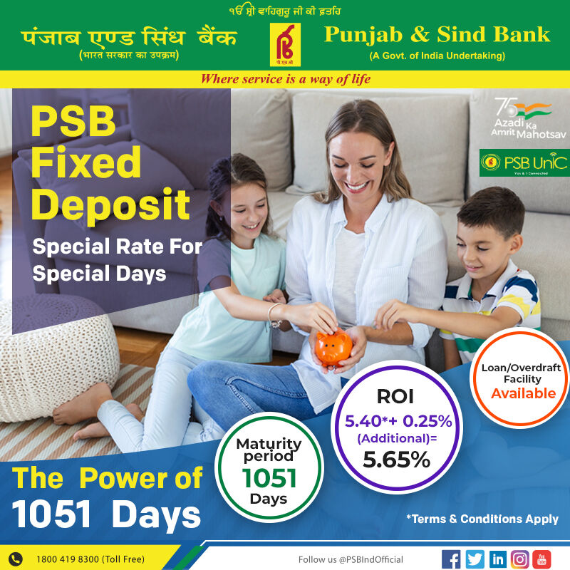 PSBIndOfficial's tweet photo. PSB Fixed Deposit
#PSB #PSBFixedDeposit #DFSIndiaCelebratesAmritMahotsav #AmritMahotsav #PunjabAndSindBank @AmritMahotsav https://t.co/MOjWT1unwD