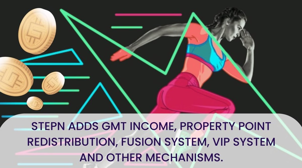 gamefi11's tweet photo. STEPN adds GMT income, property point redistribution, fusion system, VIP system and other mechanisms.

#STEPN #GMT #M2E #Move2Earn https://t.co/SmDeTO7jgt