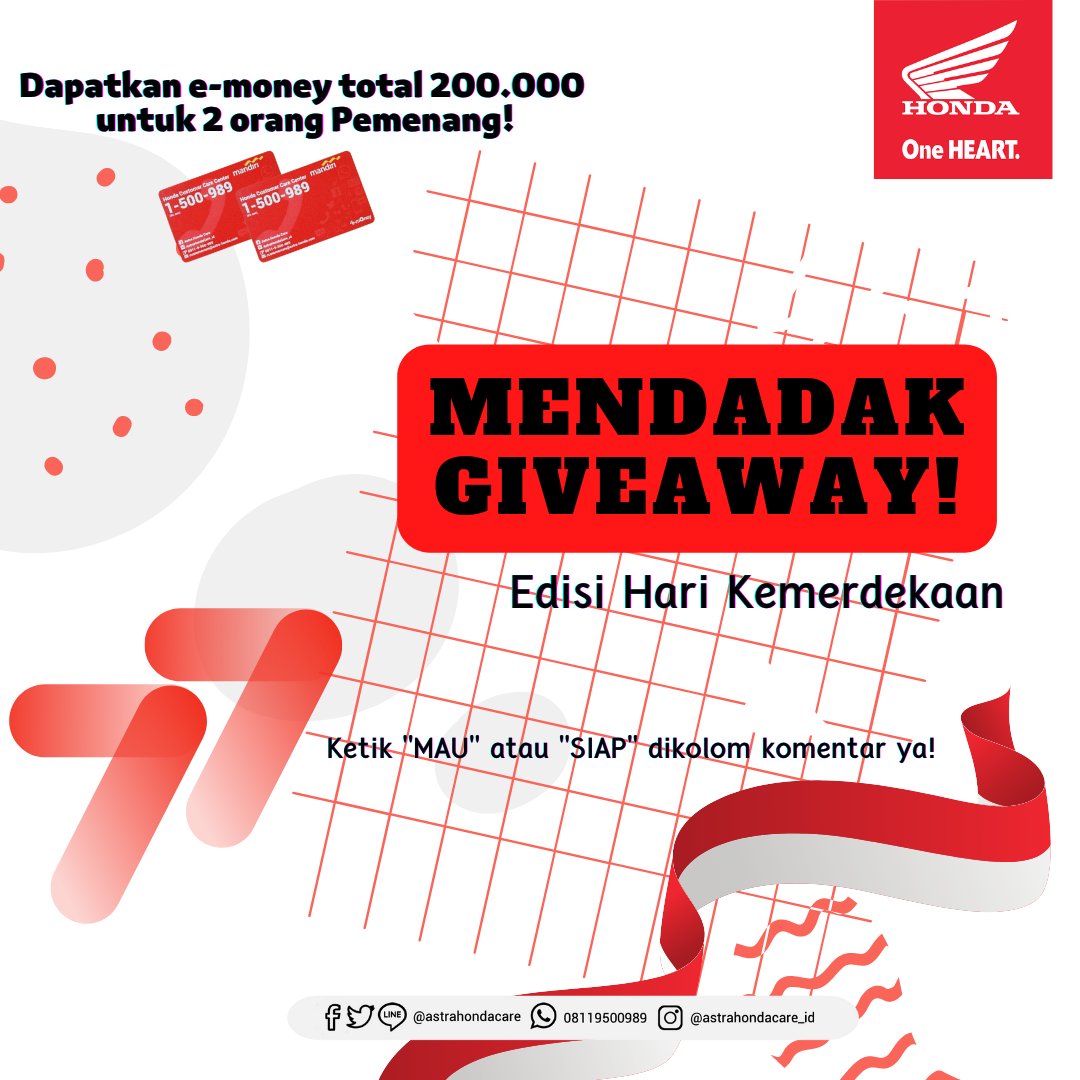 AstraHondaCare's tweet photo. Halo BroSis!

Menjelang Hari Kemerdekaan Republik Indonesia, kali ini Mendadak Giveaway ada lagi lho. Mimin mau kasih hadiah berupa e-money total 200.000 utk 2 orang pemenang yg beruntung. Yuk ketik "MAU" atau "SIAP" dikolom komentar
#AstraHondaCare #Cari_Aman #SalamSatuHATI https://t.co/hez9fDdKSp