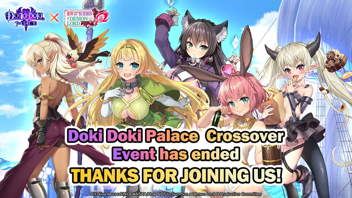 DokiPalace's tweet photo. #Doki Doki Palace#How NOT to Summon a Demon Lord #Crossover
Dear Demon Prince, the Crossover Event is coming to an end on most servers! Thank you for joining us! We hope you got your favorite character! https://t.co/sWAg0qhOwi