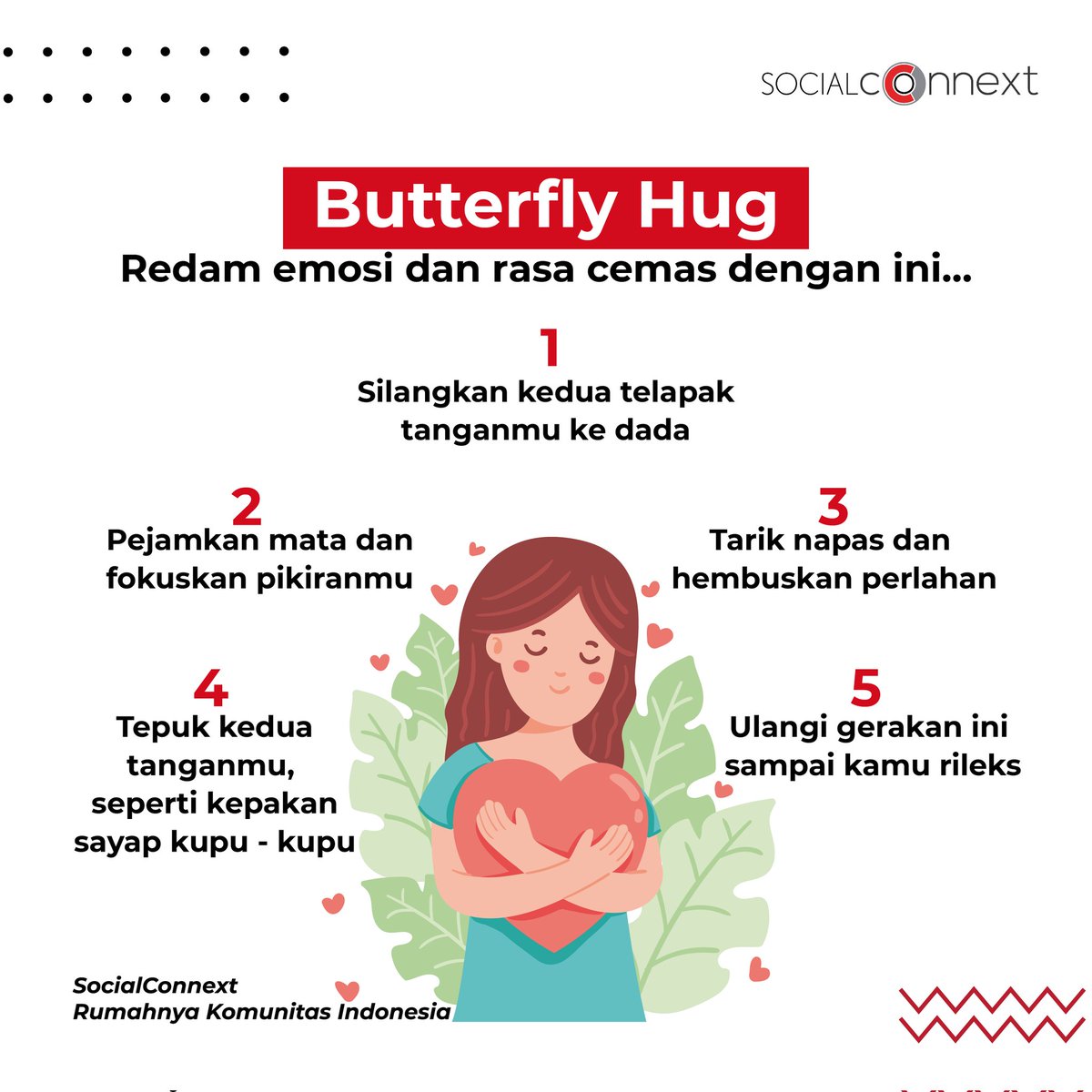 connext_app's tweet image. Hai Connextian!
Butterfly hug adalah sebuah metode yang menjadi trend belakangan ini. Metode ini digunakan untuk menekan rasa cemas dan membuat diri merasa lebih aman dan tenang.

Nggak ada salahnya kamu bisa mencobanya lho!

#SocialConnext
#RumahnyaKomunitasIndonesia