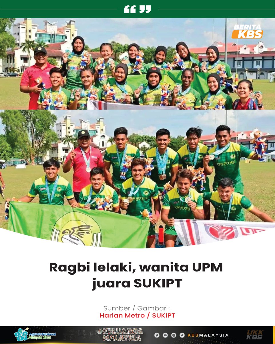 KBSMalaysia's tweet photo. RAGBI LELAKI, WANITA UPM JUARA SUKIPT 🏉

📰 : @hmetromy 
📸 : FB SUKIPT

#LindungDiriLindungSemua #TheThinkingAthlete 
#KeluargaMalaysia #WeCreateWinner 
#MenangBersama #DemiMalaysia 
#AtletIPTHebat #InilahSUKIPT 
#IniMasaKita #MindaJuara 
#TeamKBS #AtletIPT
#SUKIPT https://t.co/yRTfkHzkt2