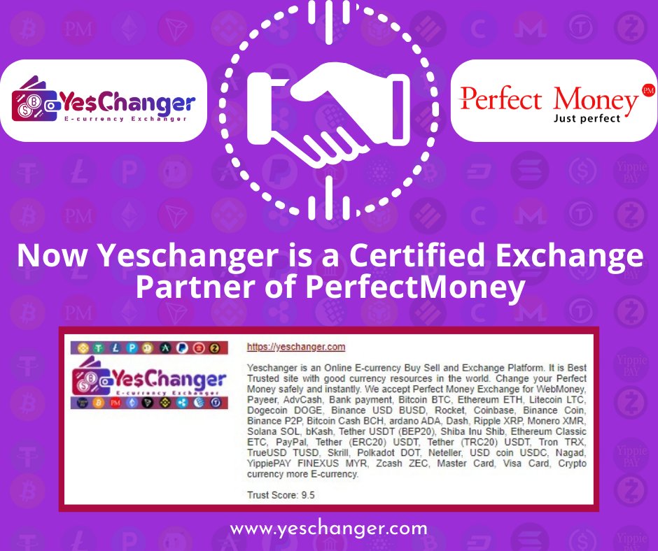 YesChanger's tweet photo. https://t.co/uy9115b7d2 | Trusted E-currency &amp; Crypto Exchanger Platform.
Now Yeschanger is a Certified Exchange Partner of PerfectMoney🤝
#Yeschanger #ecurrencyexchanger https://t.co/7eDxjipQe8