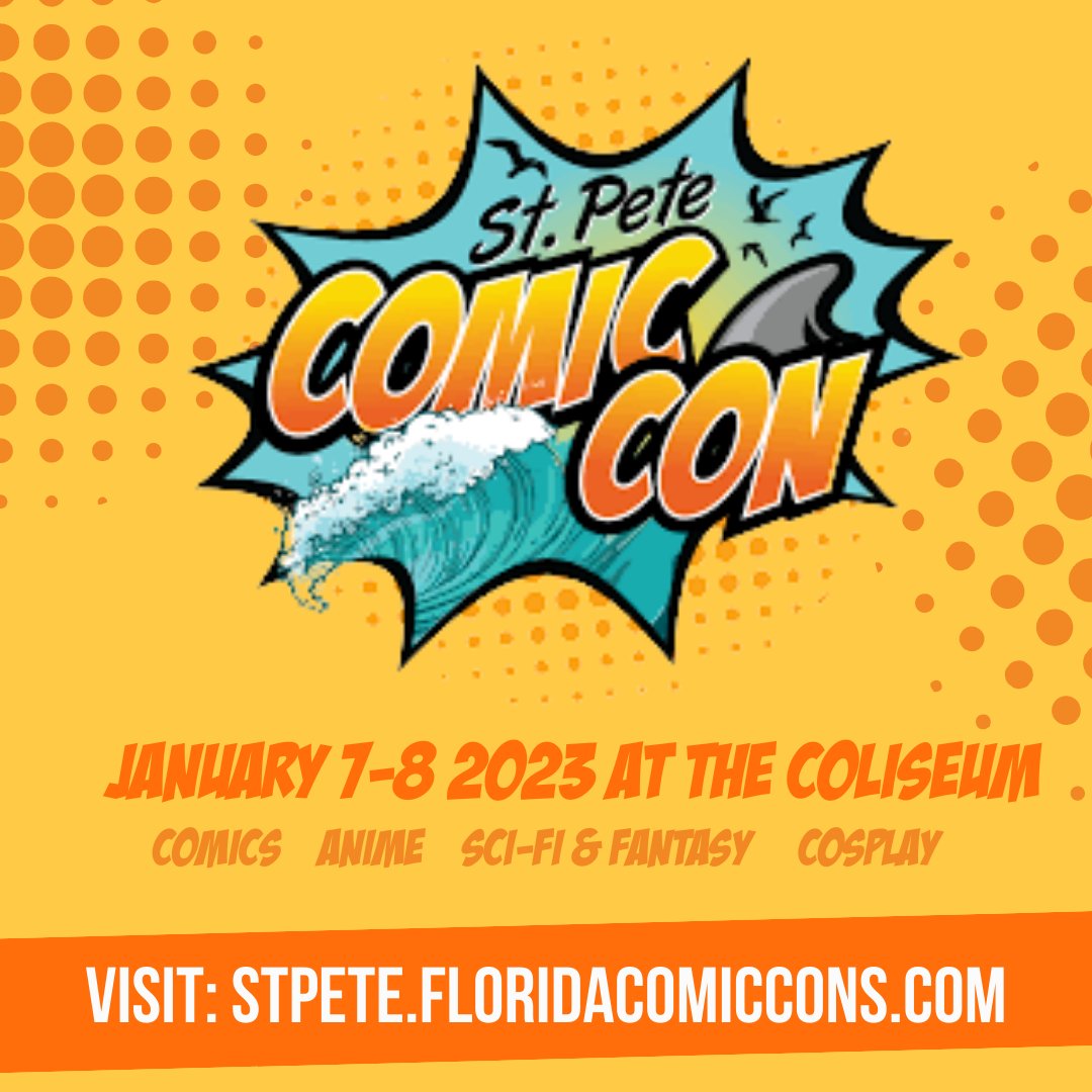 stpetecomiccon's tweet image. St Pete Comic Con is back and bigger than ever for its second year! The event will be January 7-8, 2023 at the Coliseum in St. Petersburg, Florida! St Pete Comic Con 2023 will feature voice actors, comic artists, and some of Florida's top cosplayers! 

stpete.floridacomiccons.com