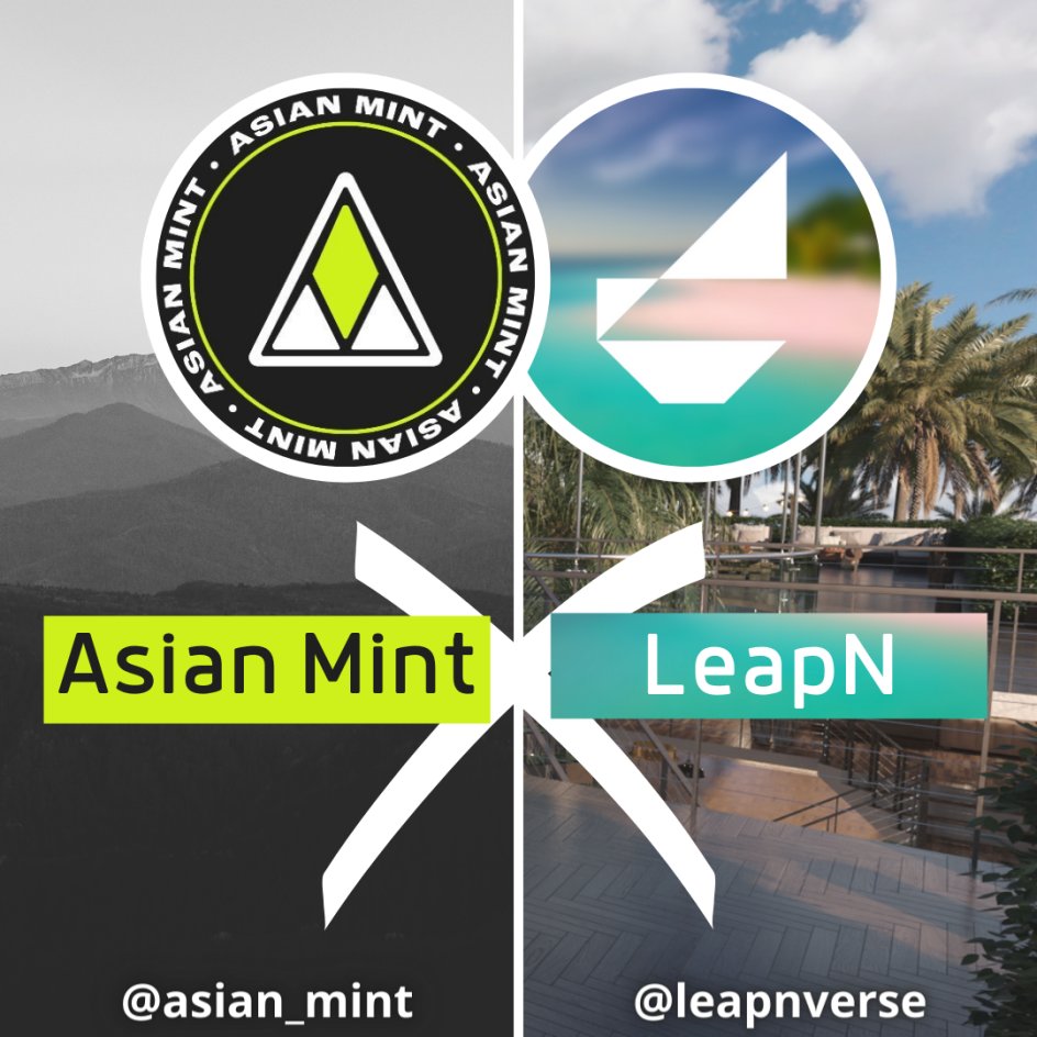 💚 The Asian Mint 🤝 LeapN 🌎

🎉 LeapN Whitelist Giveaway 🎉

3x WL spots up for grabs!

To Enter:
‣ Follow <a href="/asian_mint/">The Asian Mint</a> &amp; <a href="/leapnverse/">LeapN</a> 
‣ Like + RT this post
‣ Tag 3 friends

⏰ Winners in 48 hours