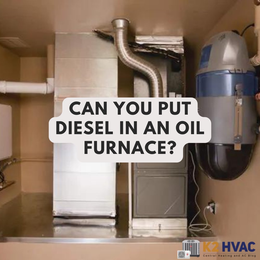 K2Hvac's tweet photo. Can You Put Diesel In An Oil Furnace?
We have researched, and here is the answer.
https://t.co/QoSxeJWZU7
#heating #diesel #oil #furnace #havc #hvachacks https://t.co/LaIGHmDh3w