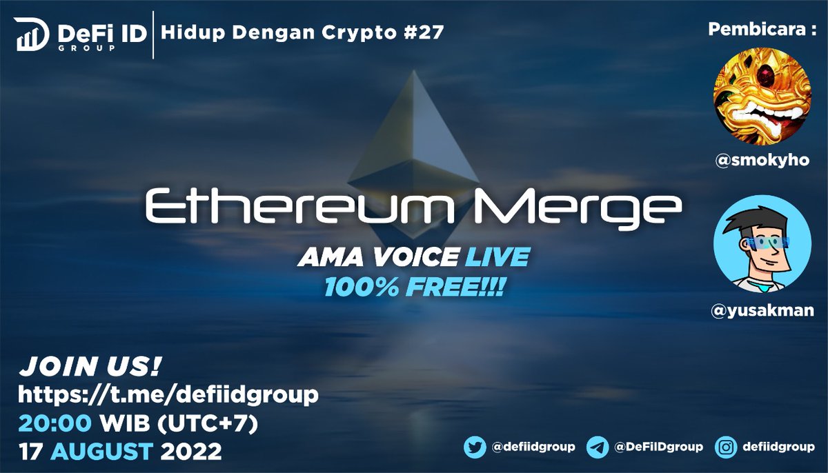 defiidgroup's tweet photo. Ayo, siapa yang penasaran implikasi dari Ethereum Merge? Yuk, kita bahas di Voice AMA Rabu ini. Ada resiko dan potensi profit apa dari Etehreum Merge.

Bersama @smokyho @yusak_man 

#kripto #crypto #blockchain #ethereum https://t.co/VsxHAU4xbh