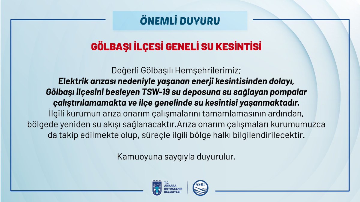 askiankara's tweet photo. 📢ÖNEMLİ DUYURU

TSW-19 su deposundaki elektrik arızası nedeniyle, Gölbaşı ilçesi genelinde su kesintisi yaşanmaktadır.⬇️ https://t.co/I4JIfrY5ij