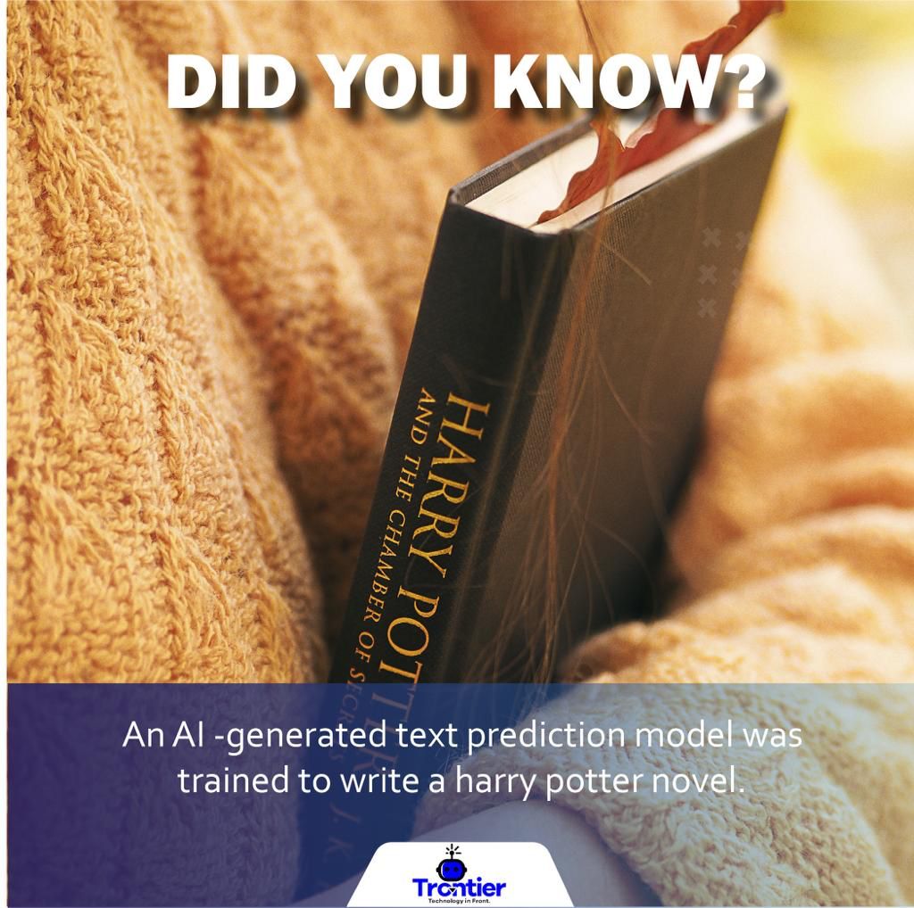 TrontierAI's tweet photo. Did You Know?
An AI-generated text prediction model was trained to write a harry potter novel🤭
Oops...Now you know!
Stay tuned for more with trontier!
#trontierAI #learnAI #Artificial_Intelligence #TuesdayTrivia #robolearn #Robotech #betterwithai https://t.co/YEgDKCEw3A