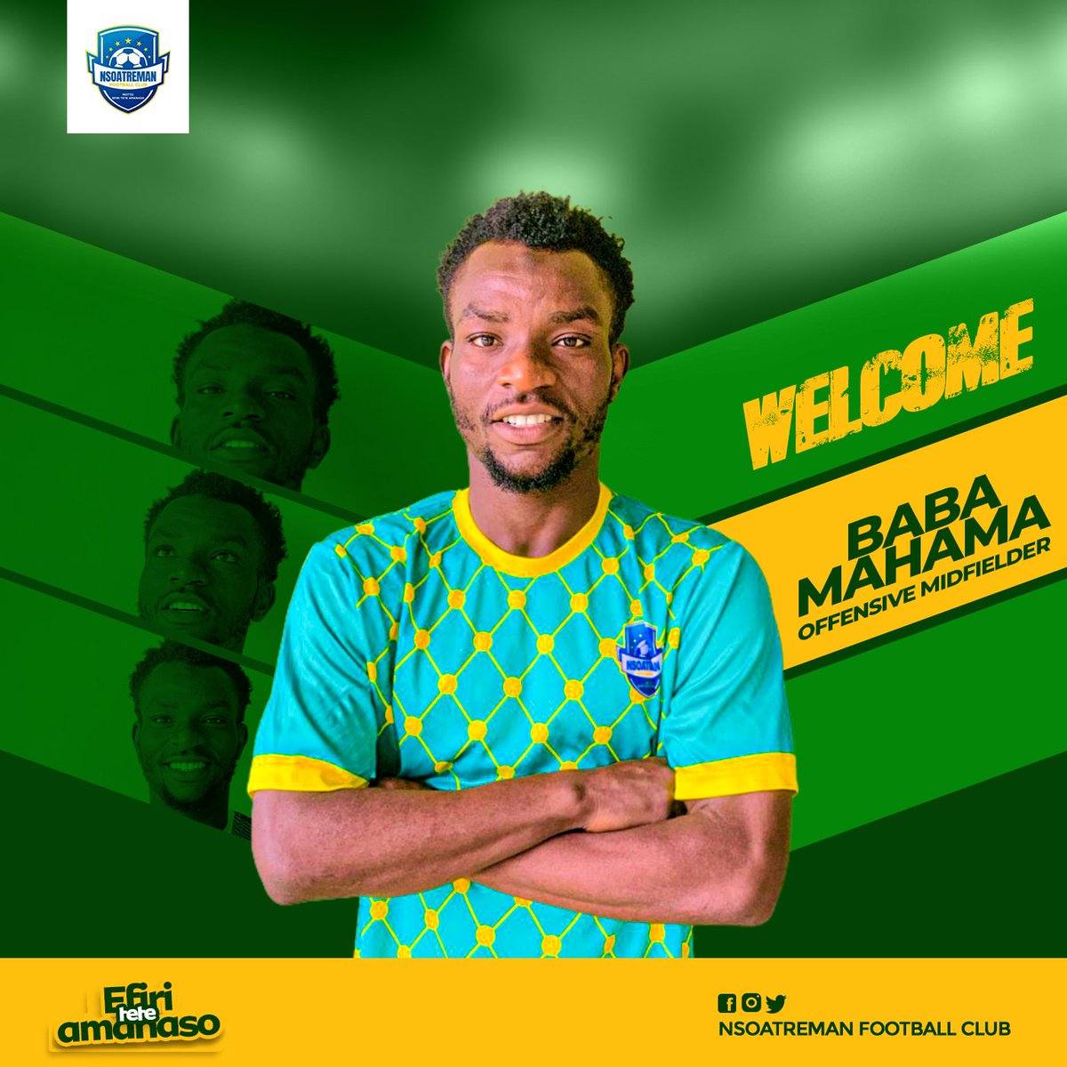 Nsoatreman_FC's tweet photo. ๐๐๏ธ || WELCOME ๐๐๐
We are highly pleased to announce the signing of #BabaMahama on a 2 year deal with our dear Club.
Enjoy your, stay, playmaker ๐
@ghanafaofficial @GhanaLeague https://t.co/OJivtrbmzh