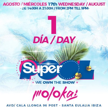 Solo queda un día para SuperPOOL by SuperMartXé en Molokay, bien de piscinaaa y tardeo!...

👉Tickets: supermartxe.com 
👉 Reservas: 722 481 141 

#ibiza #supermartxe #molokayibiza