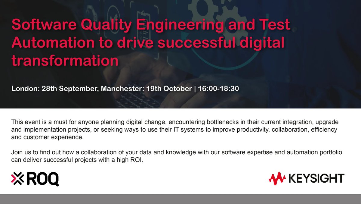 ROQTALK's tweet photo. Join #ROQ &amp; @Keysight to find out how your data and knowledge with our #software expertise and #automation portfolio can deliver high ROI projects. PLUS networking over drinks/canapes. https://t.co/EfYieNg23r with your choice of London or Manchester #MakingSoftwareWork https://t.co/93YKCIvhvb