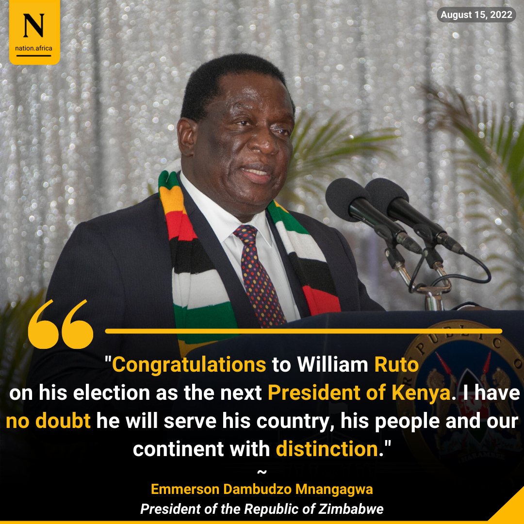 NationAfrica's tweet photo. Congratulations to William Ruto on his election as the next President of Kenya. I have no doubt he will serve his country, his people and our continent with distinction ~ Zimbabwe president Emmerson Mnangagwa 

#KenyaElections2022 https://t.co/E1DQy8KEZ0