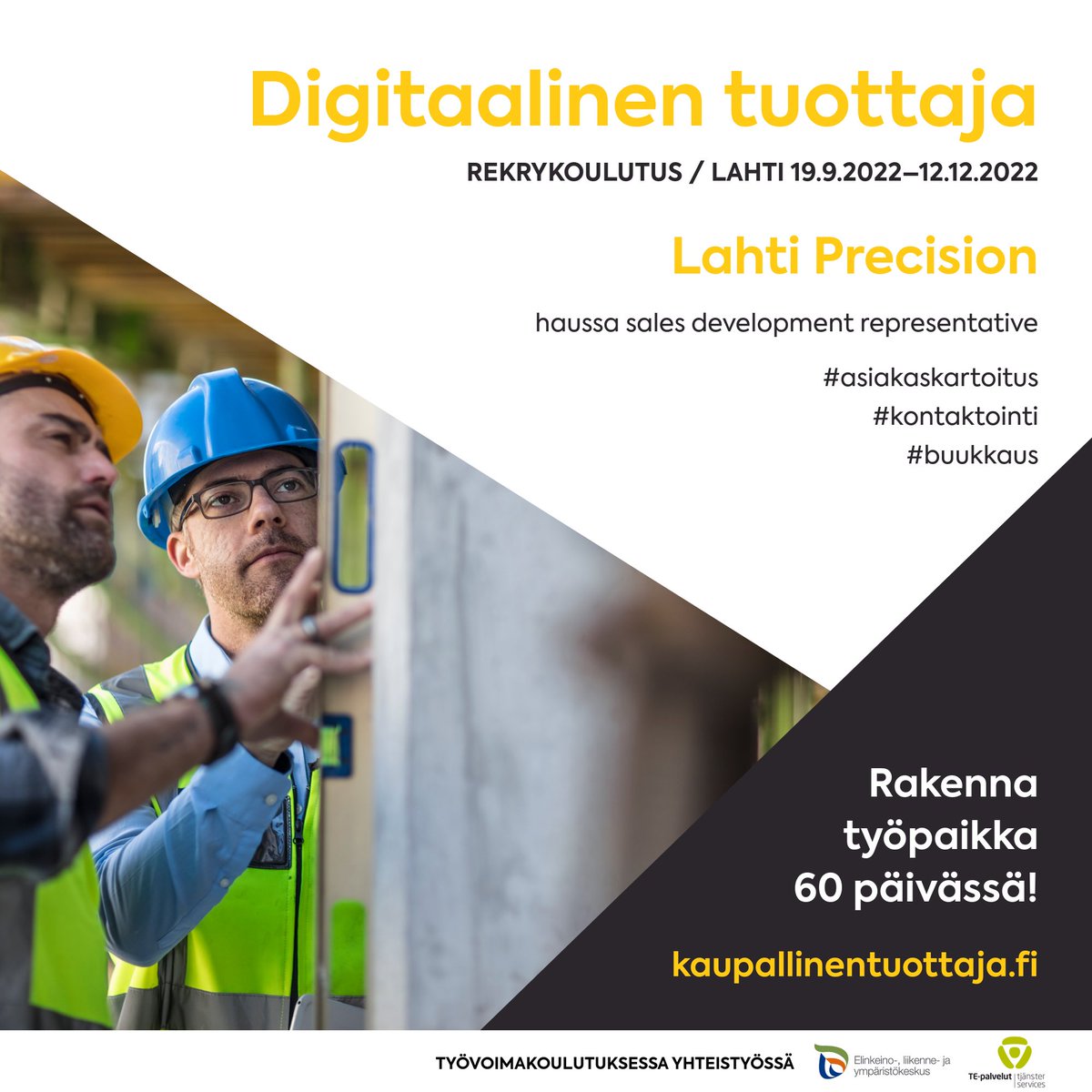 Lahti Precision / Haemme riveihimme Sales Development Representativea!

kaupallinentuottaja.fi/lahti-precision
#rekrykoulutus @TEpalvelutHAM
