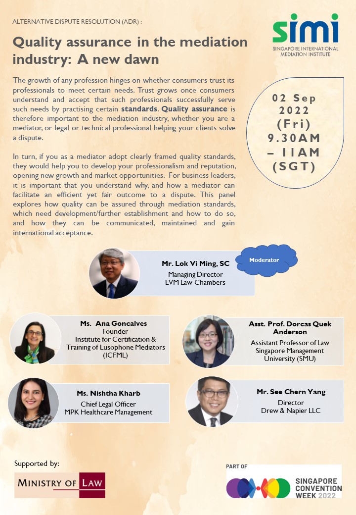 theSIMIchat's tweet photo. Happy that SIMI is organising a panel discussion as part of the Singapore Convention Week 2022 on "Quality assurance in the mediation industry: A new dawn" on 2 Sep 2022.    

Online attendance is still available – do sign up here:  
https://t.co/iXGEL5Ntbg https://t.co/yGBEMhX8K9