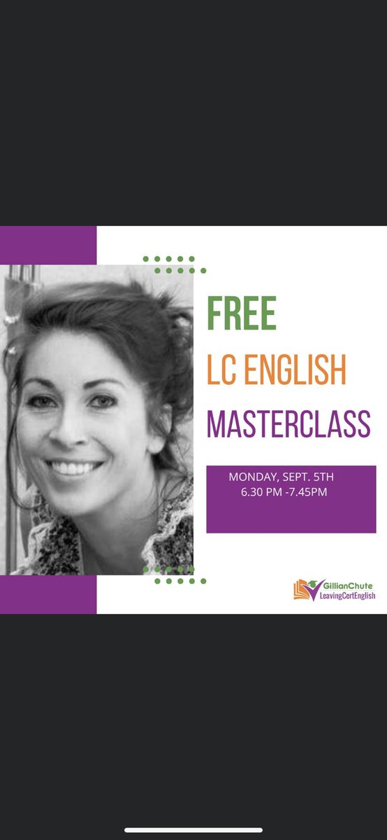 EnglishGrinds's tweet photo. Book you FREE online masterclass now! Don't miss a unique opportunity to gain a comprehensive insight into your LC English syllabus, Paper 1 &amp; Paper 2 with Gillian Chute LC English. Monday September 5th 6.30pm. Book your place now https://t.co/8zMsLHP8Pw https://t.co/ctF6XpHPxM
