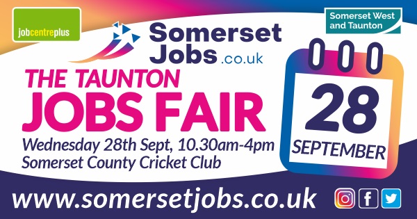 A bit of a way off but Somerset Jobs Fair will take place in two locations, Westlands Yeovil on 21st September and County Cricket Ground Taunton on 28th September. Check somersetjobs.co.uk