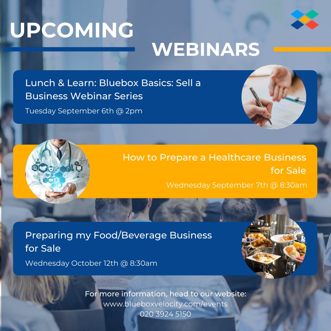 BlueboxVelocity's tweet photo. 📆 Check out our upcoming Autumn webinars.
 
👉 Secure your spot via our events page: https://t.co/VuxL0yzfh9
 
#Blueboxevent #webinars #sellabusiness #exitplanning https://t.co/8T2UJ7IvoX