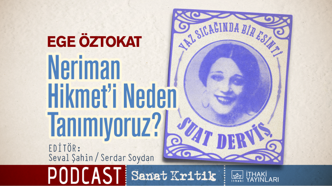 sanatkritik's tweet photo. Ege Öztokat, #SuatDerviş’in Devrimci Kadınlar Birliği’ni birlikte kurduğu yol arkadaşı Neriman Hikmet ile olan ilişkisine değiniyor, arşivlerde bulduğu belgeler aracılığıyla #NerimanHikmet’e dair ortaya yeni bir portre çıkarıyor. (@egeoe)

https://t.co/qHAr1SmXjq https://t.co/Nl0XM8UFHR