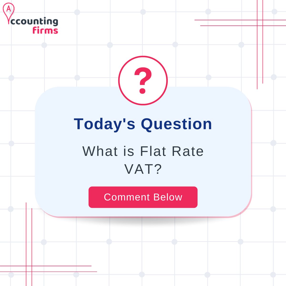 accfirms1's tweet photo. What is Flat Rate VAT?
.
.
.
Comment below your answers.
.
.
#accountants #accounting #accountingfirms #searchaccountant #findaccountant #londonaccountants #question #accountingquestions #todayquestion #todaypost https://t.co/uTI7yrMBAZ