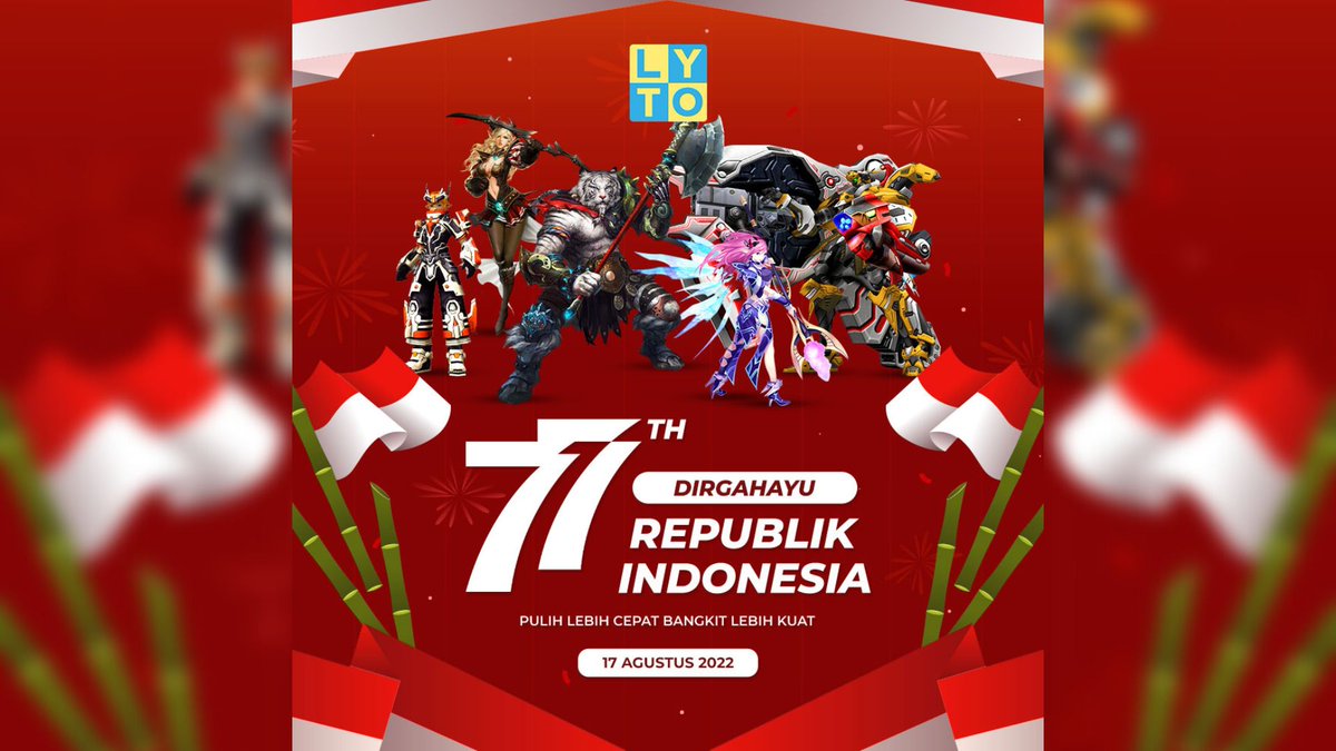 lytogame's tweet photo. Keluarga besar LYTOGAME mengucapkan:
🇮🇩 Selamat memperingati HUT RI ke-77 🇮🇩

Perbedaan bukanlah halangan untuk saling menghargai dan menghormati. Dengan sikap toleransi, kita bisa menjaga kedamaian dan kemerdekaan Indonesia. 
Jayalah Indonesia-ku, bangkitlah negeri-ku! 
#HUTRI77 https://t.co/5vIWXiTnhD