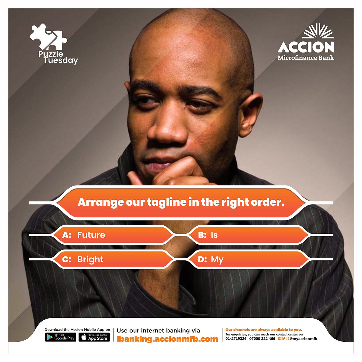 AccionMfb's tweet photo. How well do you know your Bank?

#AccionCares
#PuzzleTuesday
#Myfutureisbright https://t.co/w1YX1ExZVD