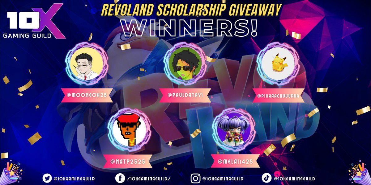 10XGamingGuild's tweet photo. 🎉 WINNERS OF REVOLAND SCHOLARSHIP GIVEAWAY 🎉

Hi everybody introducing to you the winners from last week's twitter giveaway: 
@Mooneoh28 @PaulDatay1 @PikaaaChuuurrr @NatP2525 @Melai1425 

To the winners please send your Discord ID and Metamask address to Syd #1975 in discord. https://t.co/cFjTcJegDO