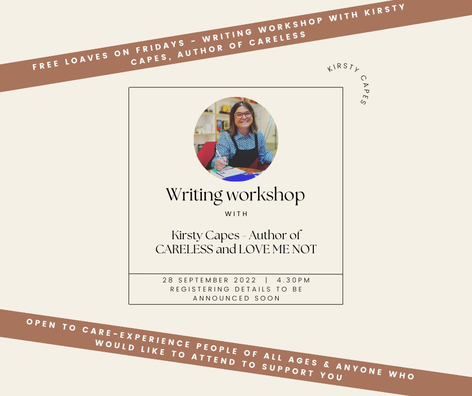 RebekahPierre92's tweet photo. 📌SAVE THE DATE - 28th Sep at 4.30📌

Kirsty Capes, author of CARELESS, is doing a FREE writing workshop for care-experienced ppl of all ages😍

Booking deets TBA

Meanwhile, CEP allies, pls pledge/RT #FreeLoavesonFridays. Half-way to funding now! 

https://t.co/YCLIQcsumz https://t.co/6EysZrrX6E