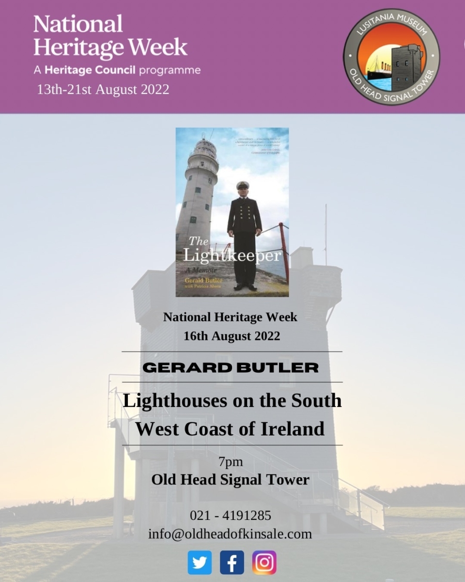 gtlighthouses's tweet photo. Are you in the Kinsale area this evening? Why not enjoy some #LighthouseHeritage with a talk from Gerard Butler. Gerard is 3rd generation Lighthouse Keeper &amp; has a wealth of Lighthouse history. 

- https://t.co/pUTVDAhPNt

#HeritageWeek @HeritageWeek https://t.co/yoednoecV3
