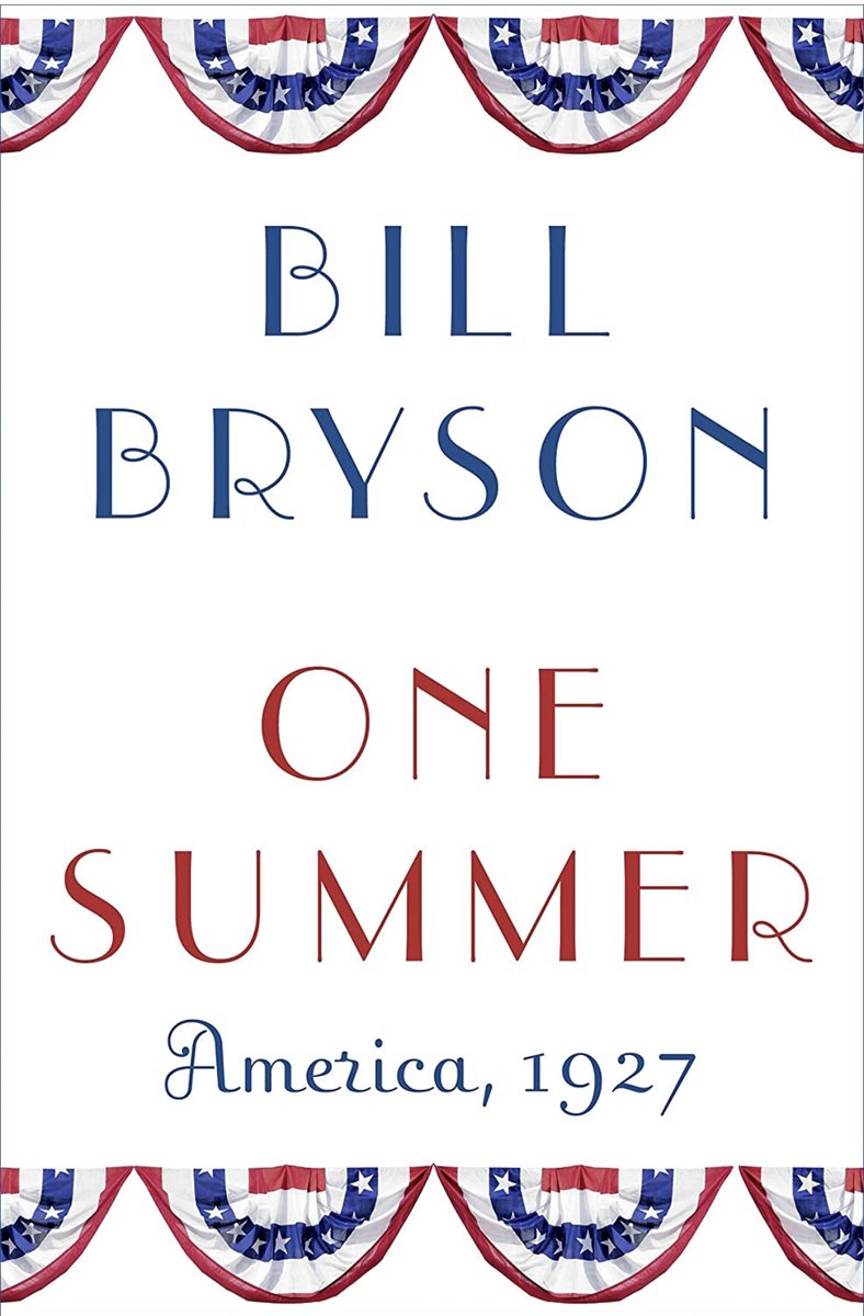 14/ One Summer: America 1927 - @billbrysonn 

The intersecting stories that comprised an incredible American summer in which Charles Lindbergh flew across the Atlantic, Al Capone ruled Chicago, Babe Ruth set a new homerun record and a salacious murder trial captivated the nation.