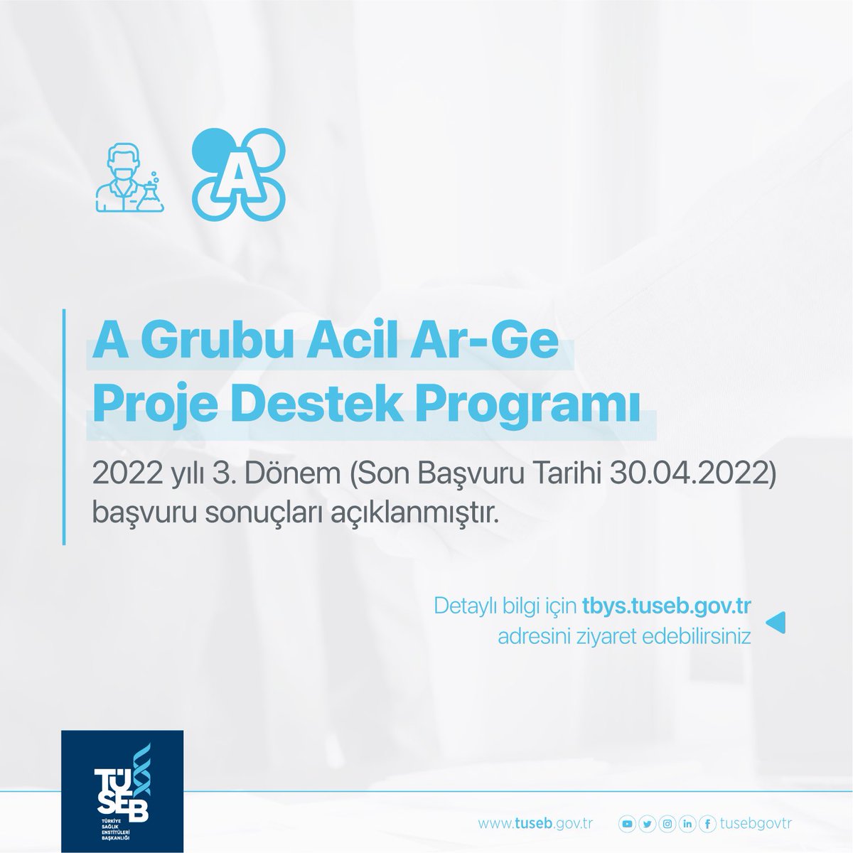 TÜSEB A grubu Acil Ar-Ge Proje Destek Programı kapsamında 2022 yılı 3. Dönem (Son Başvuru Tarihi 30.04.2022) Proje Yönetimi ve Destek Daire Başkanlığı’na başvurusu yapılan projelerin bilimsel değerlendirme süreci tamamlanmıştır.