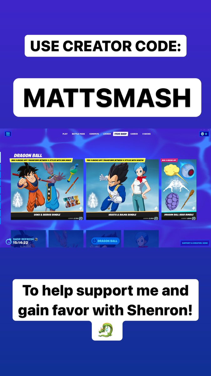 Mattsmash_'s tweet photo. Use creator code: MATTSMASH
When you buy anything from the store. It helps me a lot and helps my channels grow!
Instagram ๐ธ: mattsmash_
Thanks! ๐ฅ ๐
#DragonBallSuper #dragonball #fortnitexdragonball #fortnite #creatercode https://t.co/YLwvFfwTkO