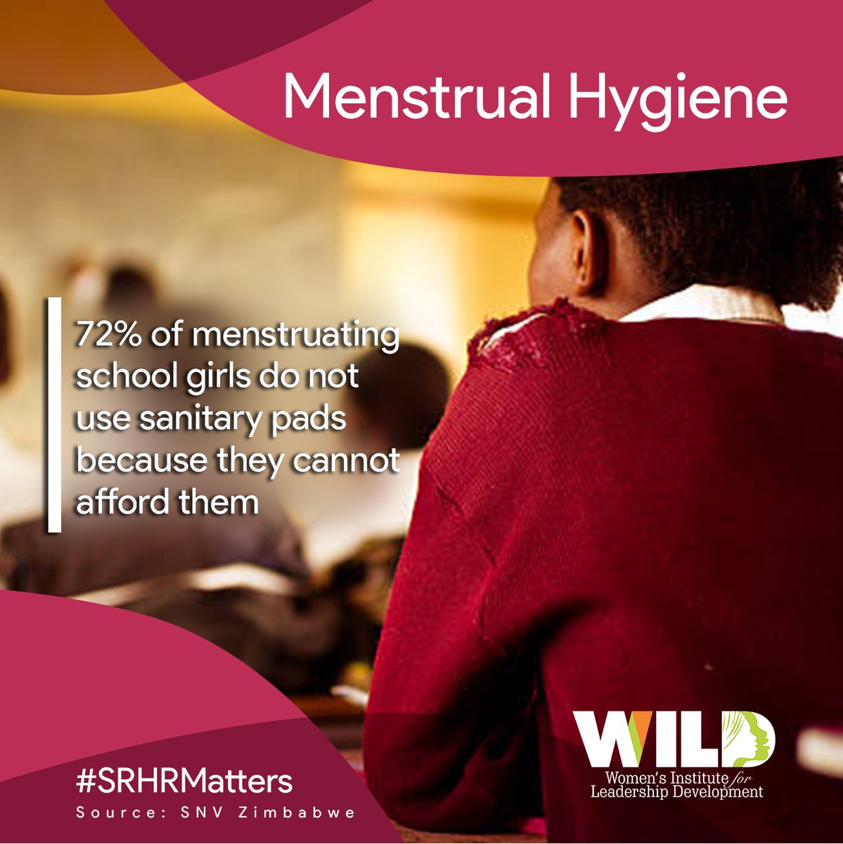 Did you know: 72% of menstruating school girls do not use sanitary pads because they cannot afford them #SRHRMatters