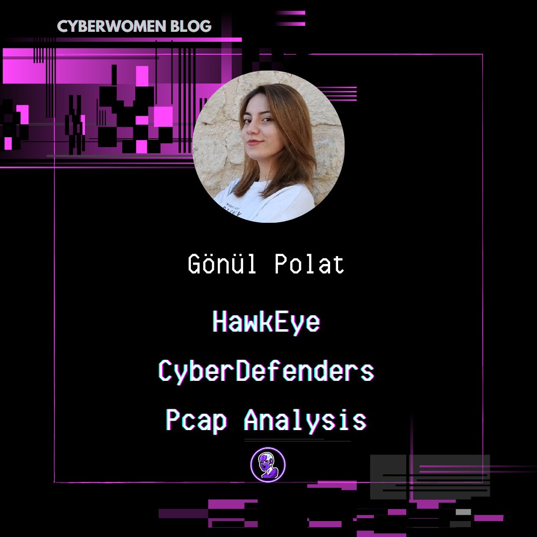 Gönül Polat'ın çözüp yazdığı CyberDefenders "HawkEye - Pcap Analysis" şimdi CyberWomen Blogda! 
medium.com/@cyberwomenblog