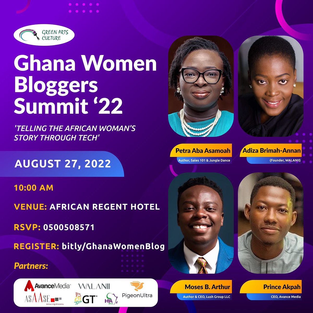 Join me next week Saturday for the maiden edition of the Ghana Women Bloggers Summit '22 at African Regent. See Flyer for more details. 

Love & Light ❤️ 
#TheMakingOfAMogul 
MBA