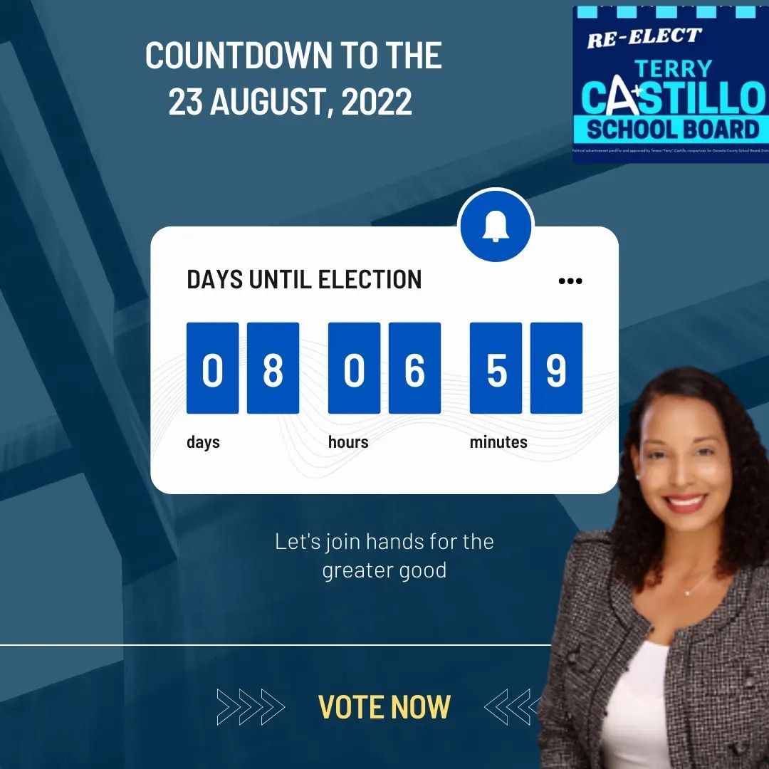 🎯The countdown to the 23rd August 2022 Primary Election is on!

👉It's time to vote! Re-elect Terry Castillo.

#vote #vote2022 #august #election #terrycastillo #osceola #osceolacounty #florida #unitedstates #school #schoolboard #schoolboarddistrict1 #beyondthedais #voting