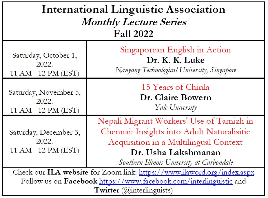interlinguists's tweet photo. UPCOMING MONTHLY LECTURES: FALL 2022
#linguistics #sociolinguistics #language #Chirila #SingaporeEnglish #LanguageAcquisition #MigrantLanguageLearning #LanguageDevelopment
@anggarrgoon https://t.co/dnwk91LXR7