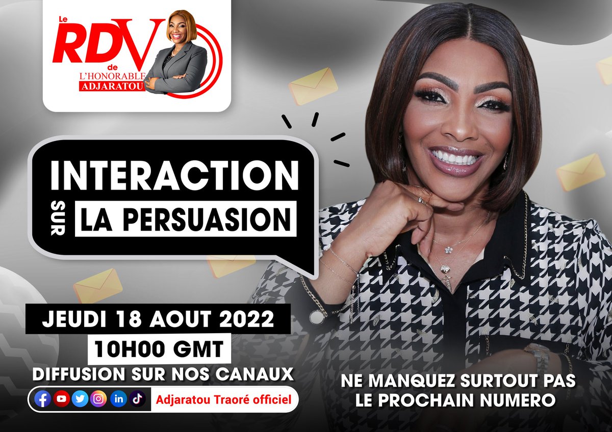 Adjaratou_t's tweet photo. "𝐋𝐄 𝐑𝐄𝐍𝐃𝐄𝐙-𝐕𝐎𝐔𝐒 𝐃𝐄 𝐋'𝐇𝐎𝐍𝐎𝐑𝐀𝐁𝐋𝐄 𝐀𝐃𝐉𝐀𝐑𝐀𝐓𝐎𝐔 " je vous invite ce jeudi 18 août 2022 à 10h00 à suivre 𝐥'𝐈𝐍𝐓𝐄𝐑𝐀𝐂𝐓𝐈𝐎𝐍 SUR "𝐋𝐀 𝐏𝐄𝐑𝐒𝐔𝐀𝐒𝐈𝐎𝐍".
#HonorableAdjaratou #CivFemmes #leadershipfeminin #LeRDVdelHonorableAdjaratou #CIV225 https://t.co/rCN1MmkIM7
