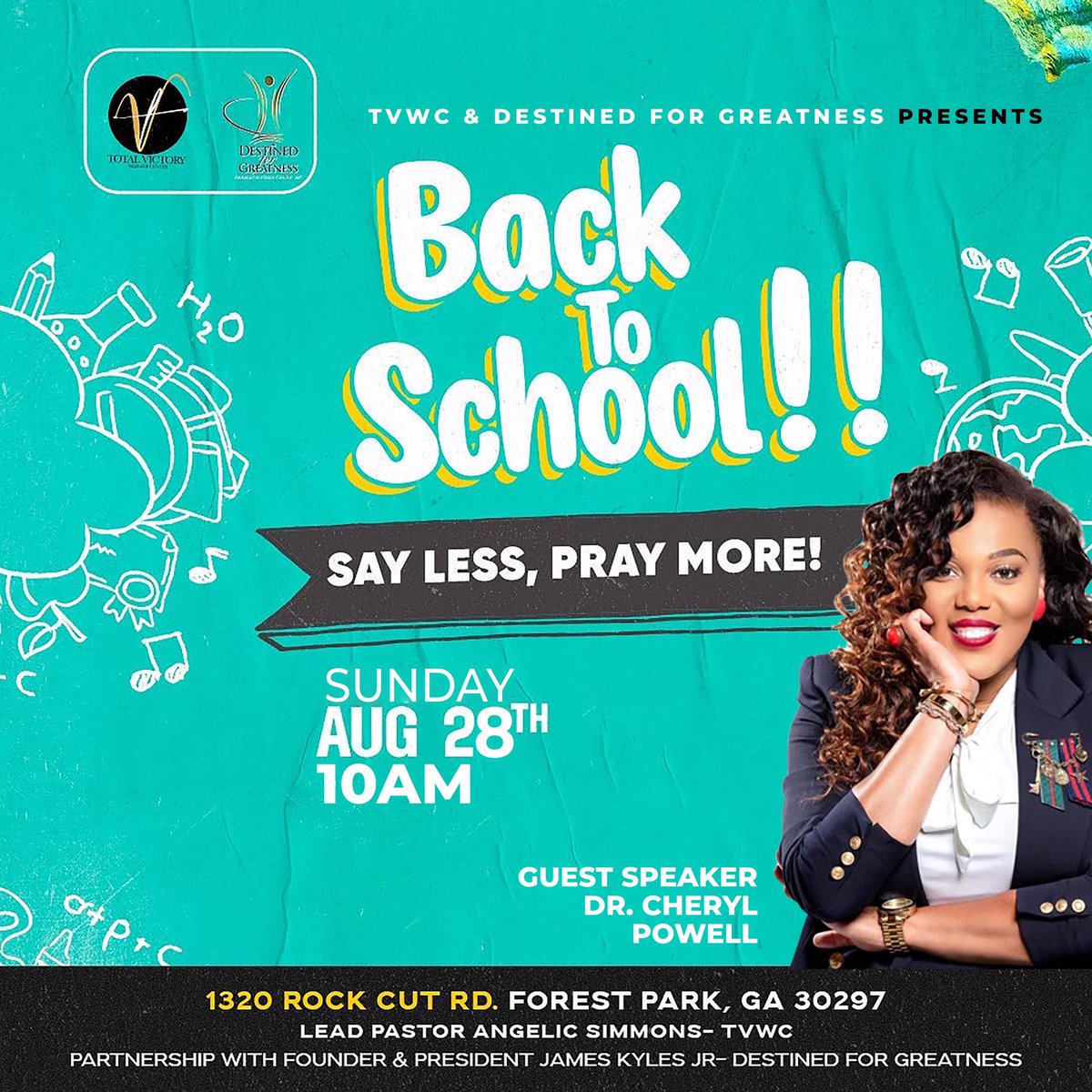 totalvictoryatl's tweet photo. Back to School Say Less Pray More is approaching ❗️Join us August 28th @ 10am with Guest Speaker @dr.cherylpowell !! Make plans now and bring a young person with you! 

#tvwcatl #angelicministries #dfgyouth #youth #backtoschool https://t.co/0e3Cz5UpIx