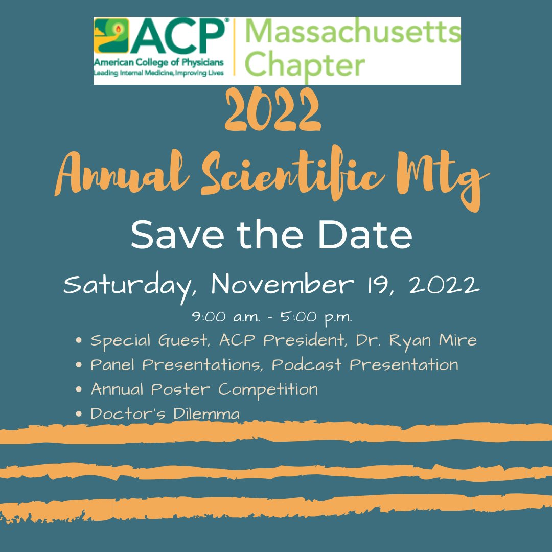 Save the Date and Join us! #ACPMA2022 @ACPinternists @DrElisaChoi @quarlesr @Kfoy13 @AdamRodmanMD